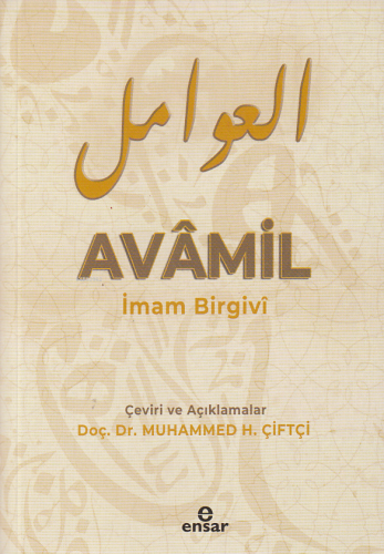 Avâmil | İmam Birgivi | Ensar Neşriyat