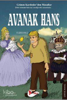 Avanak Hans | Grimm Kardeşler | Puslu Yayıncılık