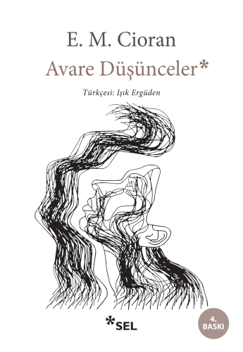 Avare Düşünceler | E. M. Cioran | Sel Yayıncılık