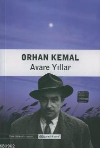 Avare Yıllar; Küçük Adamın Romanı 2 | Orhan Kemal | Epsilon Yayınevi