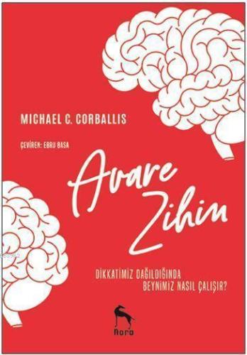 Avare Zihin | Michael C. Corballis | Nora Kitap