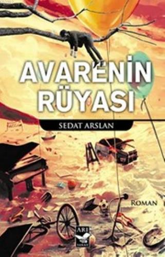 Avarenin Rüyası | Sedat Arslan | Arı Sanat Yayınları