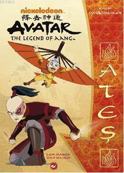 Avatar Kayıp Parşömenler 3; Ateş | Tom Mason | Beyaz Balina Yayınları