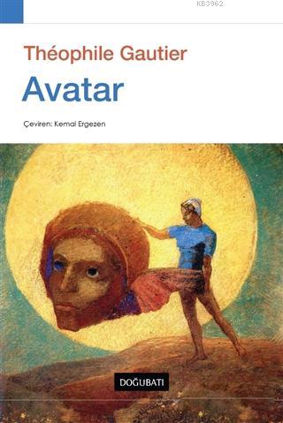 Avatar | Théophile Gautier | Doğu Batı Yayınları