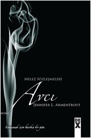 Avcı; Melez Sözleşmeleri 5 | Jennifer L. Armentrout | Dex Kitap