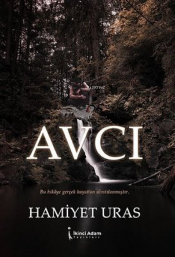 Avcı | Hamiyet Uras | İkinci Adam Yayınları