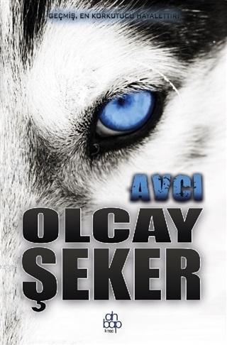 Avcı | Olcay Şeker | Ahbap Kitap