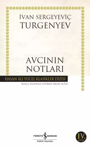 Avcının Notları | İvan Sergeyeviç Turgenyev | Türkiye İş Bankası Kültü