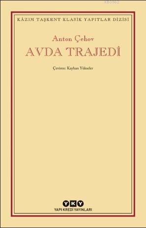 Avda Trajedi | Anton Çehov | Yapı Kredi Yayınları ( YKY )