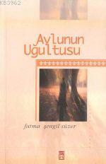 Avlunun Uğultusu | Fatma Şengil Süzer | Timaş Yayınları