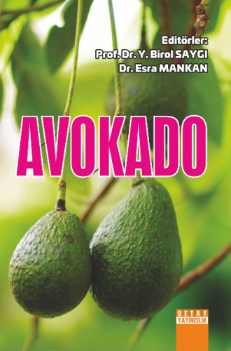 Avokado | Esra Mankan | Detay Yayıncılık