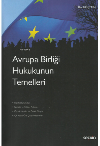 Avrupa Birliği Hukukunun Temelleri | İlke Göçmen | Seçkin Yayıncılık