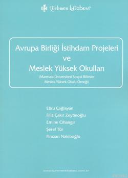 Avrupa Birliği İstihdam Projeleri ve Meslek Yüksek Okulları | Ebru Çağ