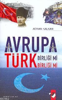 Avrupa Birliği mi Türk Birliği mi? | Adnan Kalkan | IQ Kültür Sanat Ya