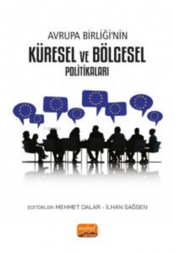 Avrupa Birliği’nin Küresel ve Bölgesel Politikaları | Kolektif | Nobel