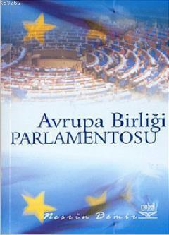 Avrupa Birliği Parlamentosu | Nesrin Demir | Nobel Yayın Dağıtım