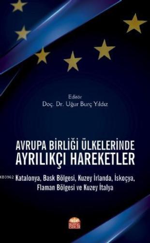 Avrupa Birliği Ülkelerinde Ayrılıkçı Hareketler; Katalonya, Bask Bölge