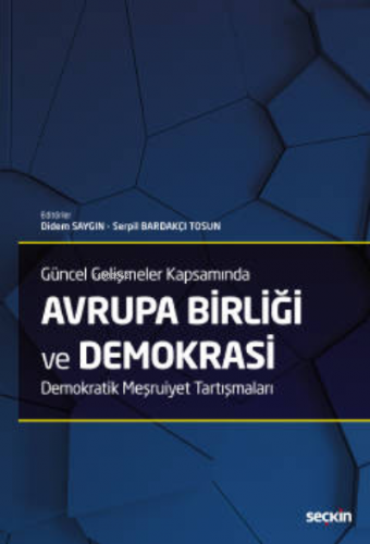 Avrupa Birliği ve Demokrasi | Didem Saygın | Seçkin Yayıncılık