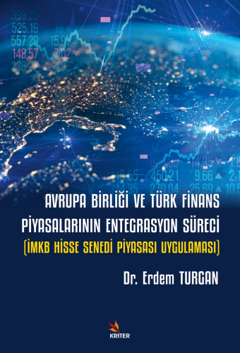 Avrupa Birliği ve Türk Finans Piyasalarının Entegrasyon Süreci;İMKB Hi