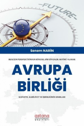 Avrupa Birliği | Senem Narin | Astana Yayınları