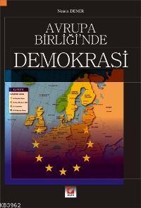 Avrupa Birliği'nde Demokrasi | Nesrin Demir | Seçkin Yayıncılık