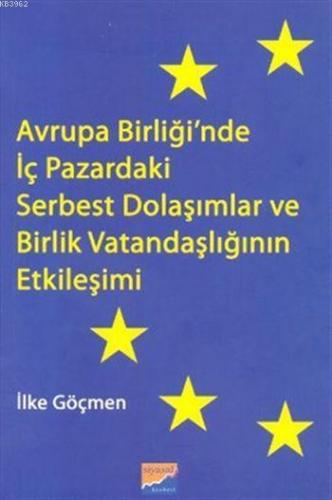 Avrupa Birliği'nde İç Pazardaki Serbest Dolaşımlar; ve Birlik Vatandaş