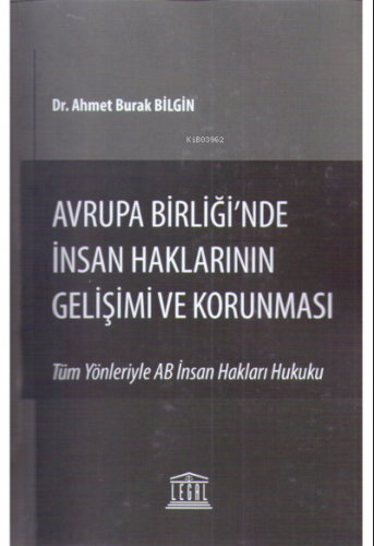 Avrupa Birliği'nde İnsan Haklarının Gelişimi ve Korunması (Tüm Yönleri