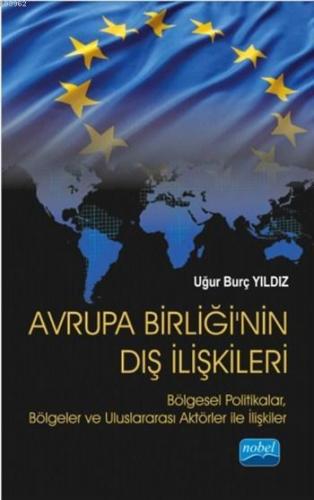 Avrupa Birliği'nin Dış İlişkileri; Bölgesel Politikalar, Bölgeler ve U