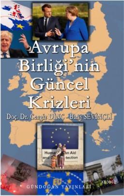 Avrupa Birliği'nin Güncel Krizleri; Yakın Bölgelerle İlişkileri ve Yum