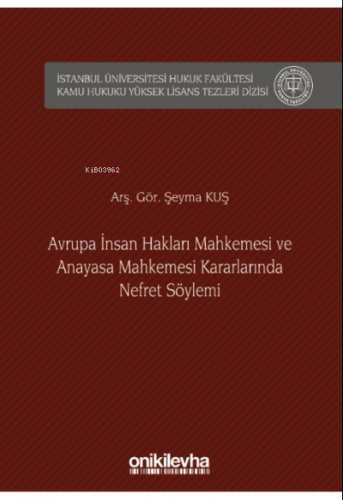 Avrupa İnsan Hakları Mahkemesi ve Anayasa Mahkemes | Şeyma Kuş | On İk