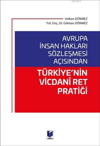 Avrupa İnsan Hakları Sözleşmesi Açısından Türkiye'nin Vicdani Ret Prat