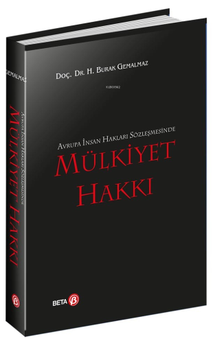 Avrupa İnsan Hakları Sözleşmesinde Mülkiyet Hakkı | H. Burak Gemalmaz 