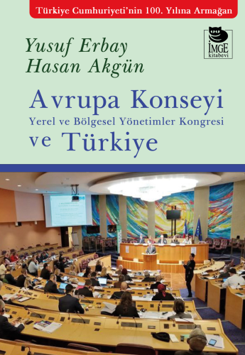 Avrupa Konseyi Yerel ve Bölgesel Yönetimler Kongresi ve Türkiye | Yusu