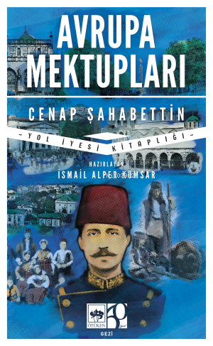 Avrupa Mektupları | Cenap Şahabettin | Ötüken Neşriyat