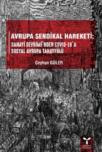 Avrupa Sendikal Hareketi | Ceyhun Güler | Umuttepe Yayınları