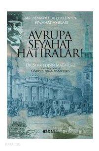 Avrupa Seyahat Hatıraları | Nazım H. Polat | Boyut Yayın Grubu