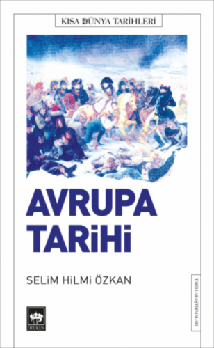 Avrupa Tarihi | Selim Hilmi Özkan | Ötüken Neşriyat