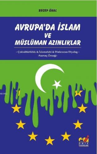 Avrupa'da İslam ve Müslüman Azınlıklar; Çokkültürlülük & İslamofobi & 