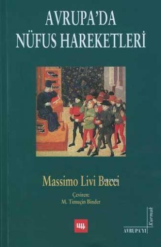 Avrupa'da Nüfus Hareketleri | Massimo Livi Bacci | Literatür Yayıncılı