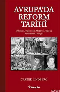 Avrupa'da Reform Tarihi | Carter Lindberg | İnkılâp Kitabevi