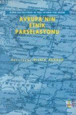 Avrupa'nın Etnik Parselasyonu | Kolektif | YGS Yayınları (Yazı-Görüntü