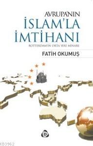 Avrupa'nın İslam'la İmtihanı | Fatih Okumuş | Düşün Yayıncılık