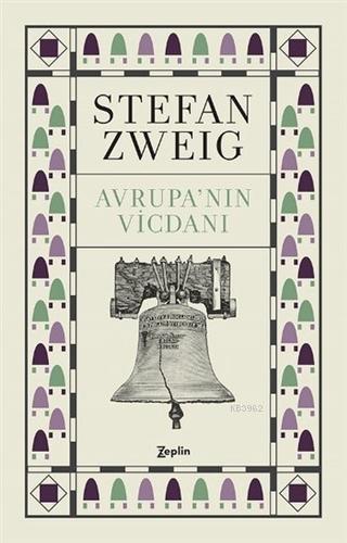 Avrupa'nın Vicdanı | Stefan Zweig | Zeplin Kitap