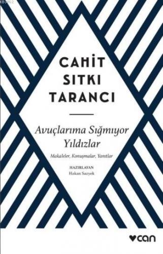 Avuçlarıma Sığmıyor Yıldızlar; Makaleler, Konuşmalar, Yanıtlar | Cahit