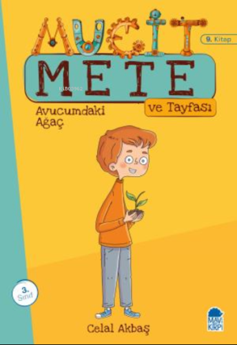 Avucumdaki Ağaç - Mucit Mete Ve Tayfası - 3. Sınıf Hikaye Seti (9. Kit