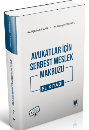 Avukatlar için Serbest Meslek Makbuzu El Kitabı | Oğuzhan Aslan | Adal