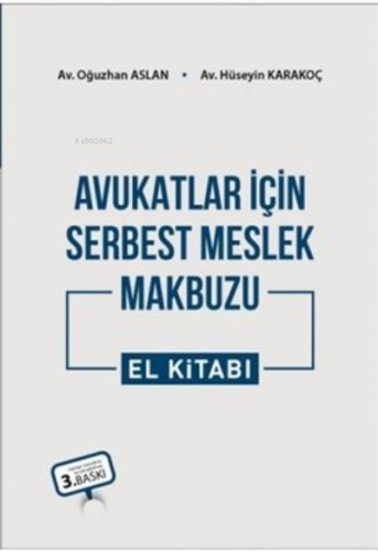 Avukatlar için Serbest Meslek Makbuzu El Kitabı | Oğuzhan Aslan | Adal