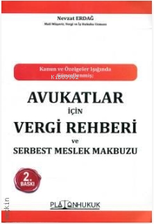 Avukatlar İçin Vergi Rehberi ve Serbest Meslek Makbuzu | Nevzat Erdağ 