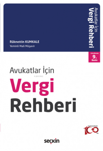 Avukatlar İçin Vergi Rehberi | Rüknettin Kumkale | Seçkin Yayıncılık