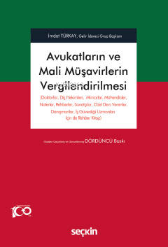 Avukatların ve Mali Müşavirlerin Vergilendirilmesi | İmdat Türkay | Se